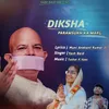 About Diksha- Paramsukh  Ka Marg Song